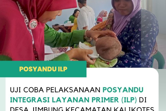 Uji Coba Penerapan Posyandu Integrasi Layanan Primer (ILP) di Puskesmas Kalikotes